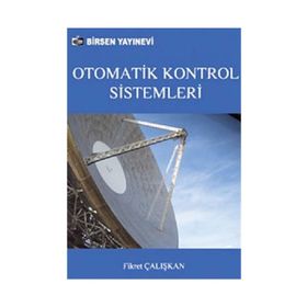 OTOMATIK KONTROL SISTEMLERI - FIKRET ÇALIŞKAN