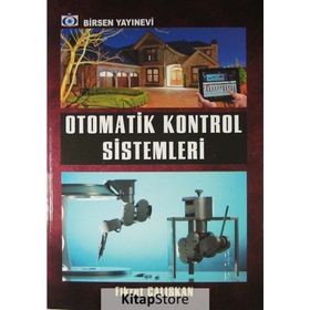 OTOMATIK KONTROL SISTEMLERI - FIKRET ÇALIŞKAN