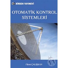 OTOMATIK KONTROL SISTEMLERI - FIKRET ÇALIŞKAN