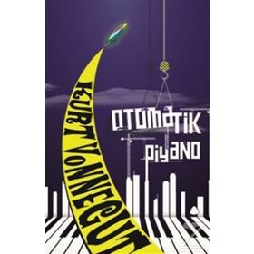 Otomatik Piyano Kurt Vonnegut April Yayıncılık