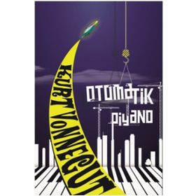Otomatik Piyano Kurt Vonnegut April Yayıncılık