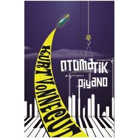 Otomatik Piyano Kurt Vonnegut April Yayıncılık