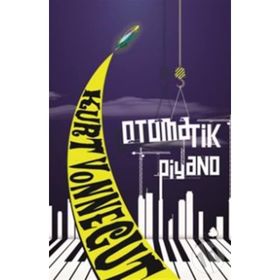 Otomatik Piyano Kurt Vonnegut April Yayıncılık