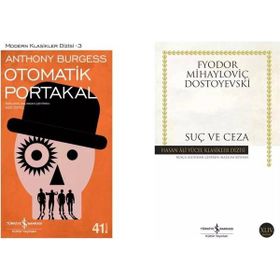 Otomatik Portakal - Anthony Burgess - Suç ve Ceza - Fyodor Mihayloviç Dostoyevski