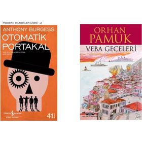 Otomatik Portakal Anthony Burgess Veba Geceleri - Orhan Pamuk