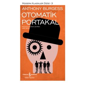 OTOMATIK PORTAKAL - ANTHONY BURGESS