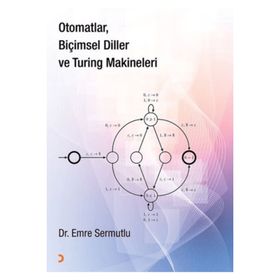 Otomatlar Biçimsel Diller ve Turing Makineleri - Emre Sermutlu