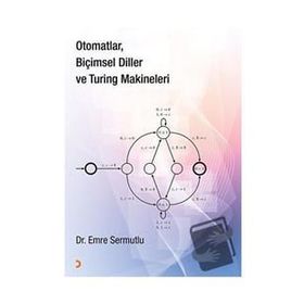 Otomatlar Biçimsel Diller ve Turing Makineleri - Emre Sermutlu