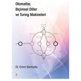Otomatlar Biçimsel Diller ve Turing Makineleri - Emre Sermutlu