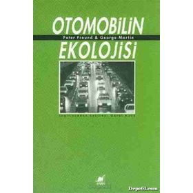 Otomobilin Ekolojisi - Peter Freund George Martin