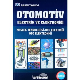 OTOMOTIV ELEKTRIK VE ELEKTRONIĞI MESLEK TEKNOLOJISI - OTO ELEKTRIĞI - OTO ELEKTRONIĞI - ALI ÖZDEMIR