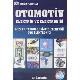 OTOMOTIV ELEKTRIK VE ELEKTRONIĞI MESLEK TEKNOLOJISI - OTO ELEKTRIĞI - OTO ELEKTRONIĞI - ALI ÖZDEMIR
