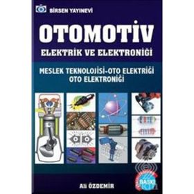 OTOMOTIV ELEKTRIK VE ELEKTRONIĞI MESLEK TEKNOLOJISI - OTO ELEKTRIĞI - OTO ELEKTRONIĞI - ALI ÖZDEMIR