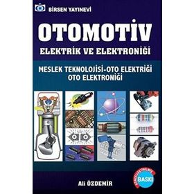 OTOMOTIV ELEKTRIK VE ELEKTRONIĞI MESLEK TEKNOLOJISI - OTO ELEKTRIĞI - OTO ELEKTRONIĞI - ALI ÖZDEMIR