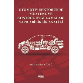 Otomotiv Sektöründe Muayene ve Kontrol Uygulamaları Yapılabilirlik Analizi Gece Kitaplığı