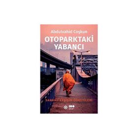 Otoparktaki Yabancı - Abdulvahid Coşkun