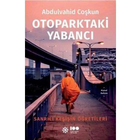 Otoparktaki Yabancı: Sanrılı Keşişin Öğretileri Doğan Novus