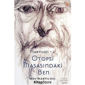 Otopsi Masasındaki Ben - Martıloji - 2 - Muharrem Hüseyinoğlu