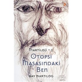 Otopsi Masasındaki Ben - Martıloji - 2 - Muharrem Hüseyinoğlu