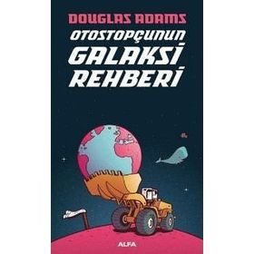 OTOSTOPÇU 1: OTOSTOPÇUNUN GALAKSI REHBERI - DOUGLAS NOEL ADAMS