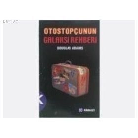 OTOSTOPÇU 1: OTOSTOPÇUNUN GALAKSI REHBERI - DOUGLAS NOEL ADAMS
