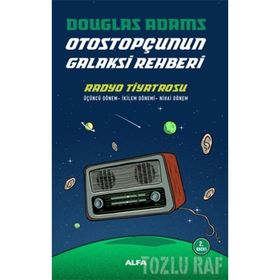 OTOSTOPÇU 1: OTOSTOPÇUNUN GALAKSI REHBERI - DOUGLAS NOEL ADAMS