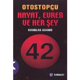 OTOSTOPÇU 3: HAYAT, EVREN VE HER ŞEY - DOUGLAS NOEL ADAMS
