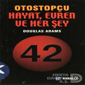 OTOSTOPÇU 3: HAYAT, EVREN VE HER ŞEY - DOUGLAS NOEL ADAMS