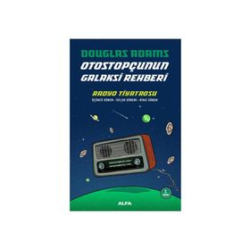 Otostopçunun Galaksi Rehberi-Radyo Tiyatrosu - Douglas Adams