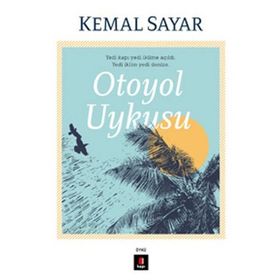 OTOYOL UYKUSU - KEMAL SAYAR