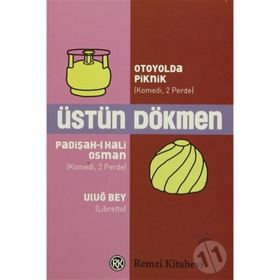 OTOYOLDA PIKNIK PADİŞAH-I HALI OSMAN ULUĞ BEY - ÜSTÜN DÖKMEN