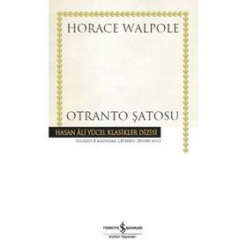 OTRANTO ŞATOSU - HORACE WALPOLE