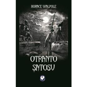 OTRANTO ŞATOSU - HORACE WALPOLE