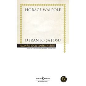 OTRANTO ŞATOSU - HORACE WALPOLE