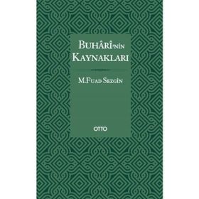 Otto Yayınları - Buhari’nin Kaynakları - Ciltli
