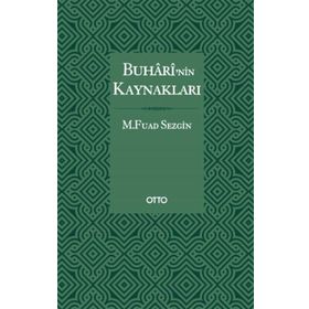 Otto Yayınları - Buhari’nin Kaynakları - Ciltli
