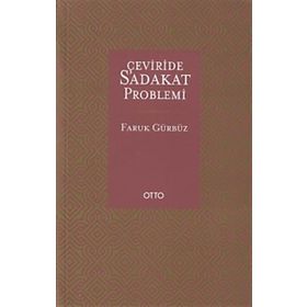 Otto Yayınları - Çevirisinde Sadakat Problemi