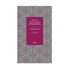 Otto Yayınları - İki Cihan Devleti Arasında Hz. Muhammed (SAS) (Ciltli)