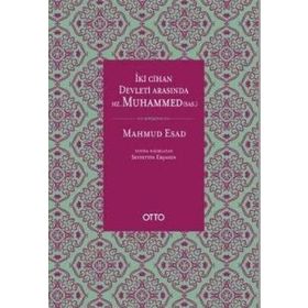 Otto Yayınları - İki Cihan Devleti Arasında Hz. Muhammed (SAS) (Ciltli)