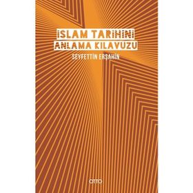 Otto Yayınları İslam Tarihini Anlama Kılavuzu Ciltli