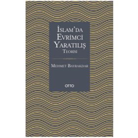 Otto Yayınları İslamda Evrimci Yaratılış Teorisi