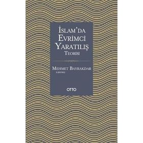 Otto Yayınları İslamda Evrimci Yaratılış Teorisi