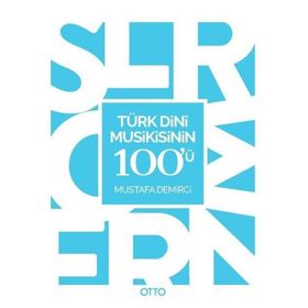 Otto Yayınları - Türk Dini Musikisinin 100'ü