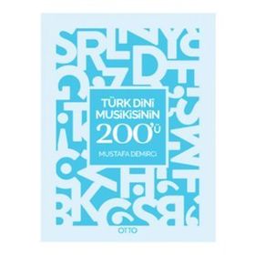 Otto Yayınları - Türk Dini Musikisinin 200'ü