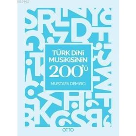 Otto Yayınları - Türk Dini Musikisinin 200'ü