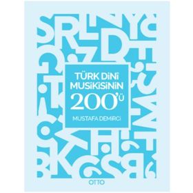 Otto Yayınları - Türk Dini Musikisinin 200'ü