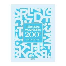 Otto Yayınları - Türk Dini Musikisinin 200'ü
