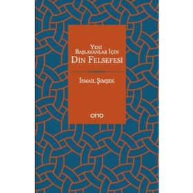 Otto Yayınları Yeni Başlayanlar İçin Din Felsefesi