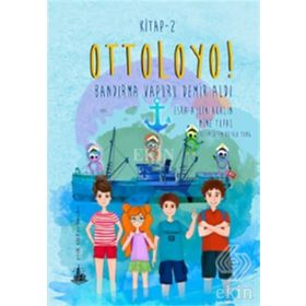 Ottoloyo 2 - Bandırma Vapuru Demir Aldı - Mine Topal Esra Aylin Akalın