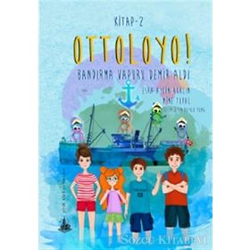 Ottoloyo 2 - Bandırma Vapuru Demir Aldı - Mine Topal Esra Aylin Akalın